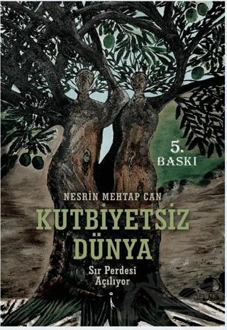 Kutbiyetsiz Dünya