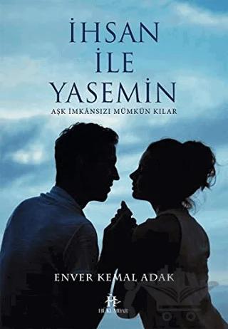 İhsan ile Yasemin