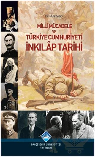 Milli Mücadele ve Türkiye Cumhuriyeti İnkılap Tarihi