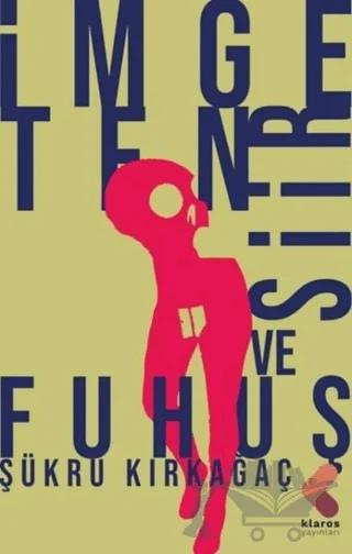 İmge, Ten, Şiir ve Fuhuş