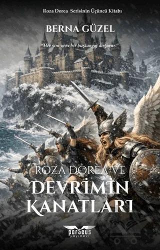 Roza Dorea ve Devrimin Kanatları