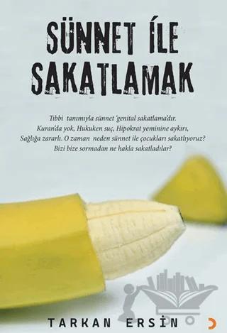 Sünnet ile Sakatlamak