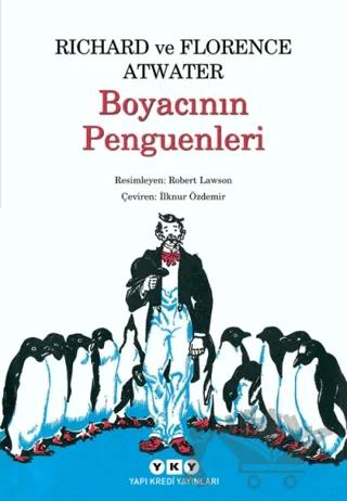 Boyacının Penguenleri – Florence Atwater, Richard Atwater – Yapı Kredi Yayınları kitap kapağı