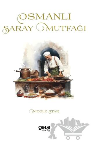 Osmanlı Saray Mutfağı