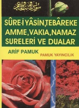 Sure-i Yasin Tebareke Amme Namaz Sureleri ve Dualar