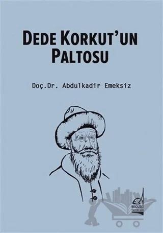 Dede Korkut'un Paltosu