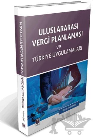 Uluslararası Vergi Planlaması ve Türkiye Uygulamaları – Muharrem Çakır – Adalet Yayınevi kitap kapağı
