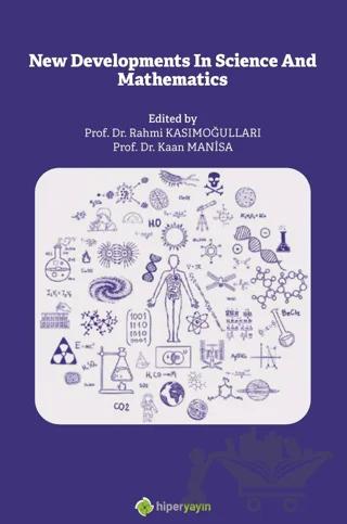 New Developments In Science and Mathematics