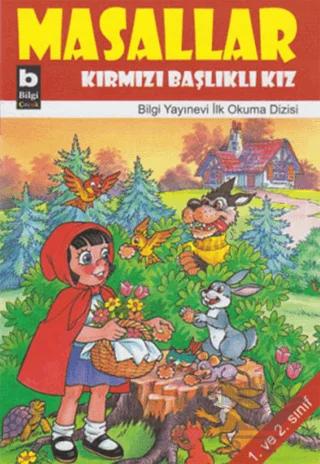 Masallar Kırmızı Başlıklı Kız