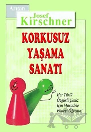 Korkusuz Yaşama Sanatı