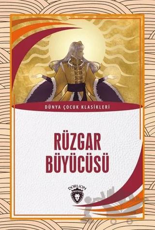 Rüzgar Büyücüsü – Kolektif – Dorlion Yayınları kitap kapağı