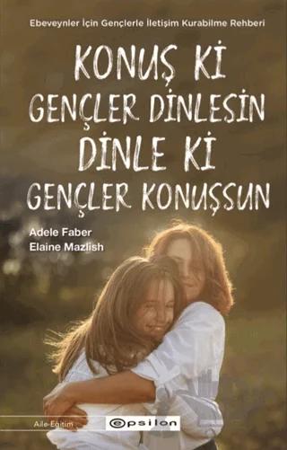 Konuş ki Gençler Dinlesin Dinle ki Gençler Konuşsun