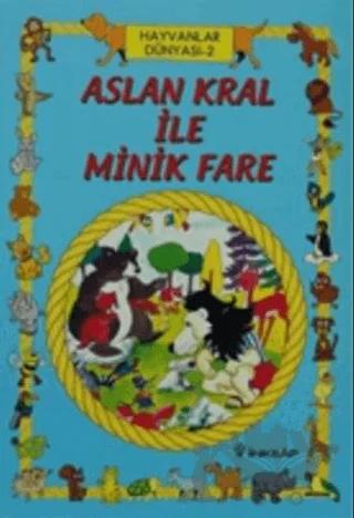 Ormandaki Dostlarımız 2 Aslan Kral ile Minik Fare