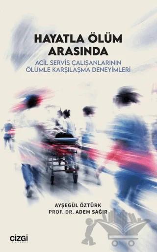 Hayatla Ölüm Arasında