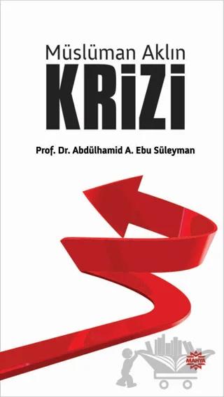Müslüman Aklın Krizi