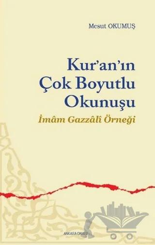 Kur’an’ın Çok Boyutlu Okunuşu