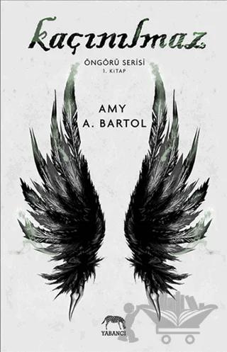 Kaçınılmaz – Amy A. Bartol – Yabancı Yayınları kitap kapağı