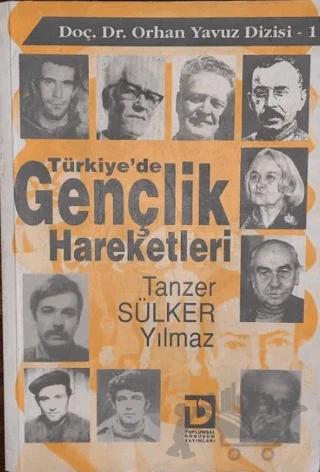 Türkiye’de Gençlik Hareketleri 1. Kitap