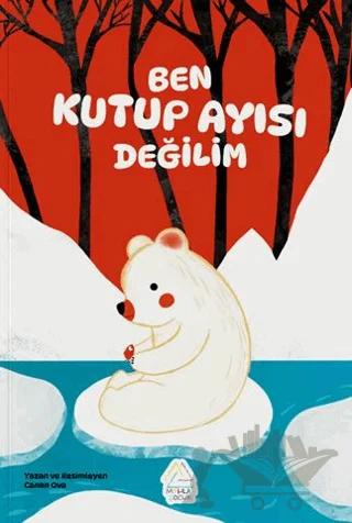 Ben Kutup Ayısı Değilim