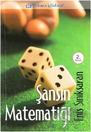 Şansın Matematiği – Enis Sınıksaran – Türkmen Kitabevi kitap kapağı