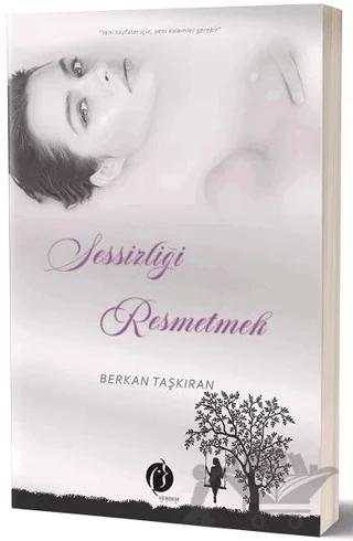 Sessizliği Resmetmek