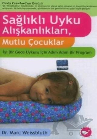 Sağlıklı Uyku Alışkanlıkları, Mutlu Çocuklar