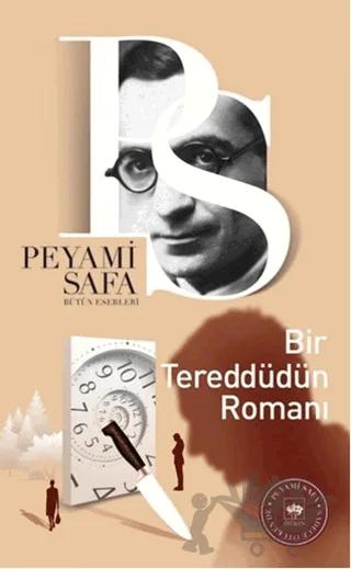 Bir Tereddüdün Romanı – Peyami Safa – Ötüken Neşriyat kitap kapağı