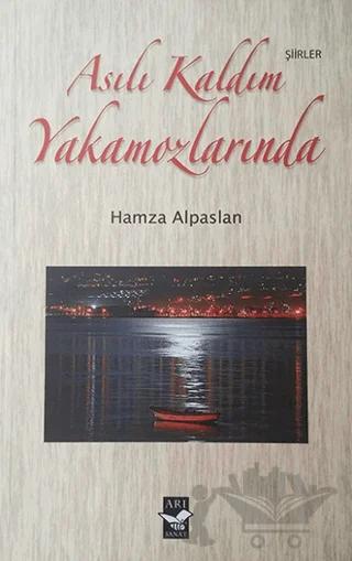Asılı Kaldım Yakamozlarında