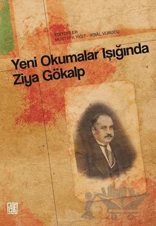 Yeni Okumalar Işığında Ziya Gökalp