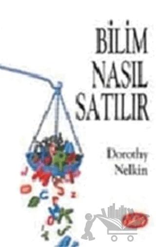 Bilim Nasıl Satılır?