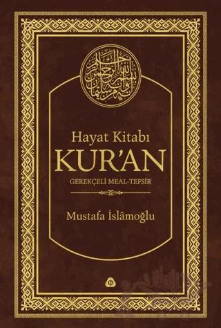 Hayat Kitabı Kur’an Gerekçeli Meal-Tefsir (Hafız Boy)