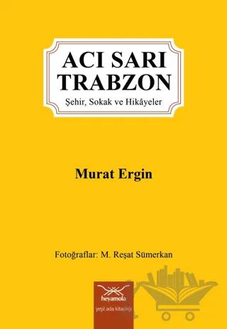 Acı Sarı Trabzon