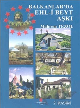 Balkanlar’da Ehl-i Beyt Aşkı