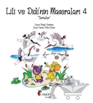 Lili ve Didi’nin Maceraları 4 - Turnalar