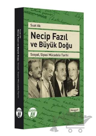 Necip Fazıl ve Büyük Doğu
