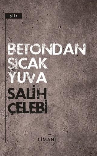 Betondan Sıcak Yuva