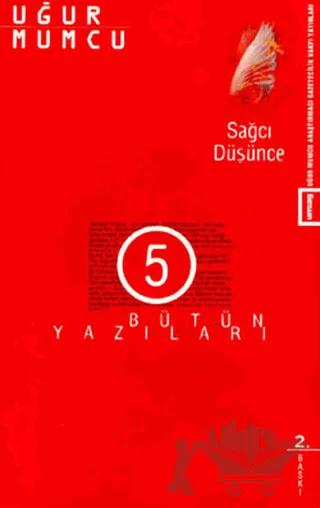 Sağcı Düşünce Bütün Yazıları 5 19 Haziran - 30 Aralık 1975 Yazıları