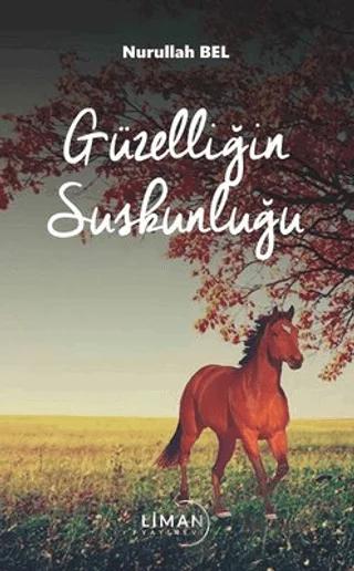 Güzelliğin Suskunluğu