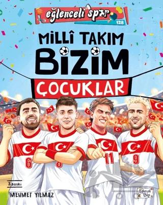 Milli Takım - Bizim Çocuklar
