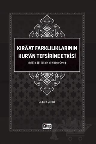 Kıraat Farklılıklarının Kur'an Tefsirine Etkisi