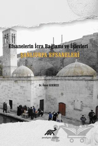 Şanlıurfa Efsaneleri