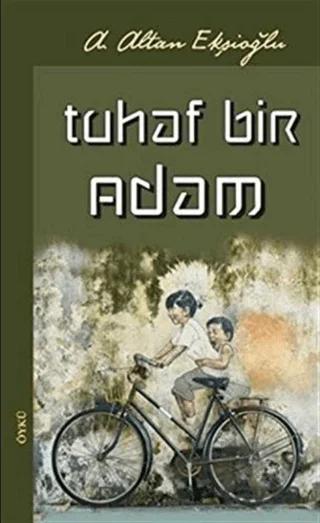 Tuhaf Bir Adam