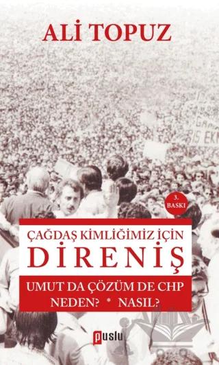 Çağdaş Kimliğimiz İçin Direniş