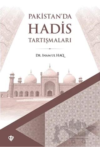 Pakistan'da Hadis Tartışmaları