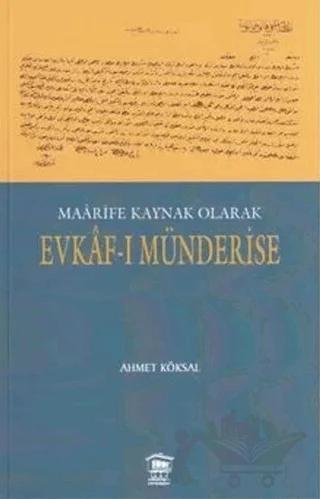 Maarife Kaynak Olarak Evkaf-I Münderise