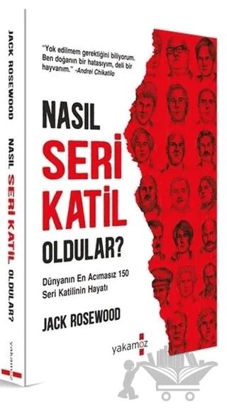 Nasıl Seri Katil Oldular?