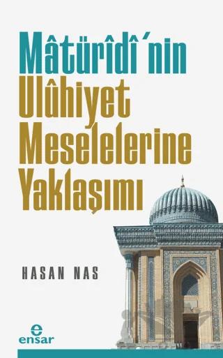 Maturidi’nin Uluhiyet Meselelerine Yaklaşımı