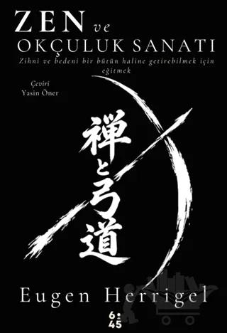 Zen ve Okçuluk Sanatı