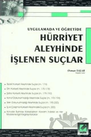 Hürriyet Aleyhinde İşlenen Suçlar