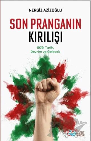 Son Pranganın Kırılışı